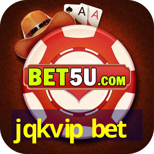 jqkvip bet